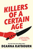 Killers Of A Certain Age
