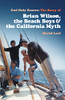 God Only Knows: The Story Of Brian Wilson, The Beach Boys And The California Myth