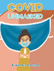 Covid Unmasked