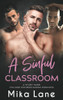 A Sinful Classroom: A Student/Professor Reverse Harem Romance (Study Hard Reverse Harem Romance)