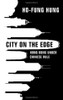 City On The Edge: Hong Kong Under Chinese Rule