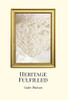 Heritage Fulfilled: The Heritage Of Three Strands Not Easily Broken (Caroline's Heritage)