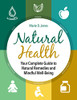 Natural Health: Your Complete Guide To Natural Remedies And Mindful Well-Being