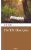 The T.S. Eliot Quiz