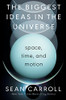 The Biggest Ideas In The Universe: Space, Time, And Motion