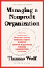 Managing A Nonprofit Organization: 40Th Anniversary Revised And Updated Edition