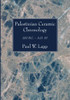 Palestinian Ceramic Chronology: 200 B.C. - A.D. 70