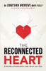 The Reconnected Heart: How Relationships Can Help Us Heal