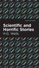 Scientific And Horrific Stories (Mint Editions)