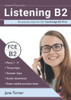 Listening B2: Six Practice Tests For The Cambridge B2 First: Answers And Audio Included