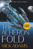 The Acheron Fold: Large Print Edition (The Fold)