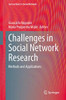 Challenges in Social Network Research: Methods and Applications (Lecture Notes in Social Networks)