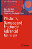 Plasticity, Damage and Fracture in Advanced Materials (Advanced Structured Materials, 121)