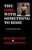The Girl With Something To Hide A Cold War Spy Novel