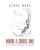 Walking A Crooked Smile: An Inner Journey To Peace