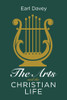 The Arts And The Christian Life