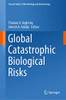 Global Catastrophic Biological Risks (Current Topics in Microbiology and Immunology, 424)