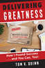 Delivering Greatness: How I Found Success...And You Can, Too!
