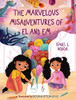 The Marvelous Misadventures Of El And Em