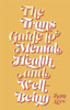 The Trans Guide To Mental Health And Well-Being