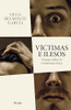 Víctimas E Ilesos (Spanish Edition)