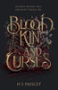 Blood, Kin, And Curses (A Dyson Blake Novel)