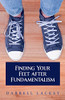 Finding Your Feet After Fundamentalism