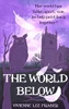 The World Below: The World Below Book One