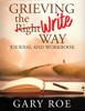 Grieving The Write Way Journal And Workbook (Large Print)