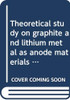 Theoretical study on graphite and lithium metal as anode materials for next-generation rechargeable batteries (Springer Theses)