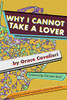 Why I Cannot Take A Lover