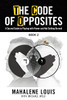 The Code Of Opposites-Book 2: A Sacred Guide To Playing With Power And Not Getting Burned (Tco Series)
