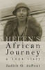 Helen's African Journey: A 1934 Visit