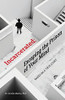 Incarcerated: Escaping The Prison Of Your Mind