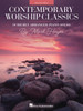 Contemporary Worship Classics: 10 Richly-Arranged Piano Solos By Mark Hayes