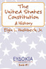 The United States Constitution: A History