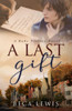A Last Gift (The Ruby Sisters)