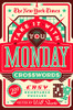 The New York Times Take It With You Monday Crosswords: 200 Easy Removable Puzzles