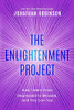 The Enlightenment Project: How I Went From Depressed To Blessed, And You Can Too
