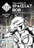 The Legend Of Spacecat Bob - Chapter Two