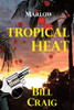 Marlow: Tropical Heat (Key West Murder Mystery)