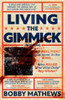 Living The Gimmick