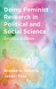 Doing Feminist Research in Political and Social Science