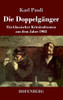 Die Doppelgänger: Ein Klassischer Kriminalroman Aus Dem Jahre 1903 (German Edition)