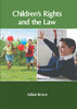 Children's Rights And The Law