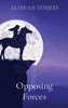 Opposing Forces