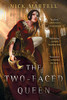 The Two-Faced Queen (2) (The Legacy Of The Mercenary King)