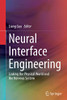 Neural Interface Engineering