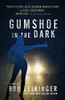 Gumshoe In The Dark (5) (The Mortimer Angel Series)