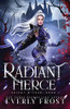 Radiant Fierce (Bright Wicked)